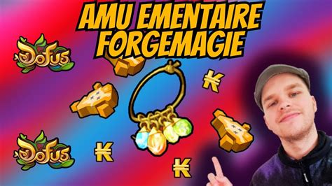 FAIRE DES KAMAS FACILEMENT AVEC L AMULETTE EMENTAIRE Forgemagie