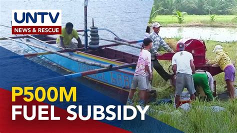 Fuel Subsidy Sa Mga Magsasaka At Mangingisda Ipamamahagi Ngayong Marso