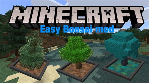 Minecraft Easy Bonsai Mod More Items Than Expected Youtube