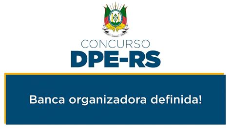 Concurso DPE RS confira as remunerações e os benefícios Traçando o