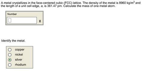 Solved A Metal Crystallizes In The Face Centered Cubic Fcc