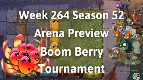 PvZ 2 Arena Preview Next Week Boom Berry Tournament Week 264 Boom