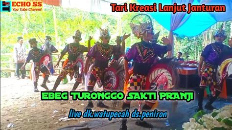 Tari Kreasi Lanjut Janturan Ebeg Turonggo Sakti Youtube