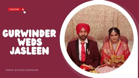 Wedding Ceremony Of Gurwinder Singh Weds Jasleen Kaurlive By Gurwinder