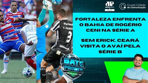 Pr Jogo De Bahia X Fortaleza E Ava X Cear Bate Pronto