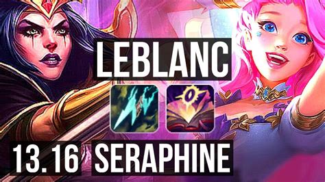 Leblanc Vs Seraphine Mid Rank Leblanc Rank M