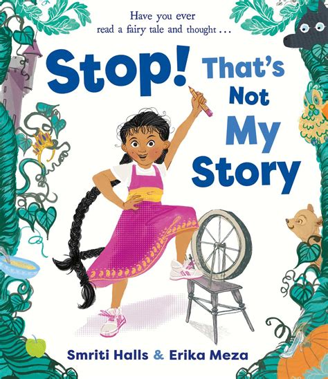 Stop Thats Not My Story Book By Smriti Halls Erika Meza Official Publisher Page Simon