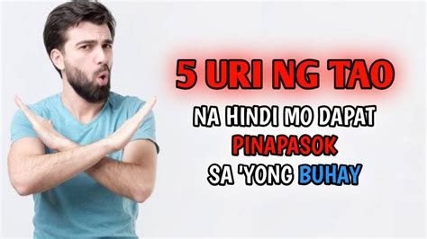 5 Uri Ng Tao Na Hindi Mo Dapat Pinapasok Sa Iyong Buhay Brain Power