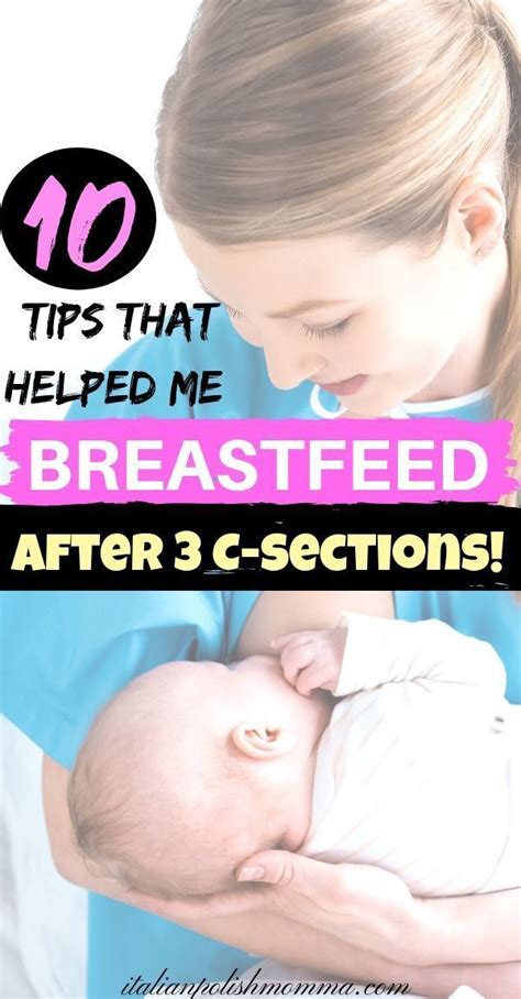 Breastfeeding After A C Section Here Are Tips That Helped Me