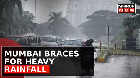 Mumbai Braces For Heavy Rainfall Orange Alert Issued In City Rainfall Causes Waterlogging In