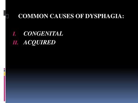 Ppt Dysphagia Causes Management Dr Nayana V G Mbbs Ms Senior