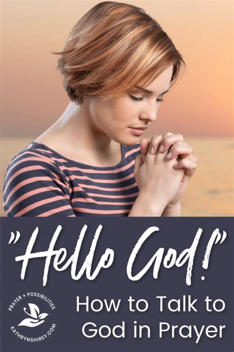 “Hello God” – How to Talk to God in Prayer - Prayer & Possibilities