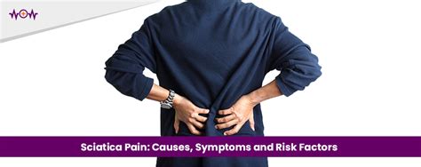 Sciatica Pain: Causes, Symptoms & Risk Factors - WoW Health Pakistan