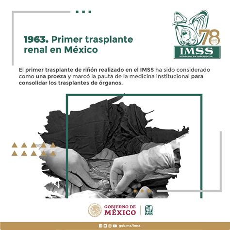 Imss On Twitter El Primer Trasplante De Ri N En M Xico Fue