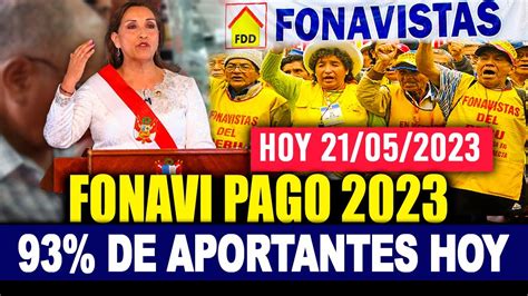 FONAVI LO ÚLTIMO PAGO 2023 TENEMOS NOTICIAS 93 APORTANTES PAGO