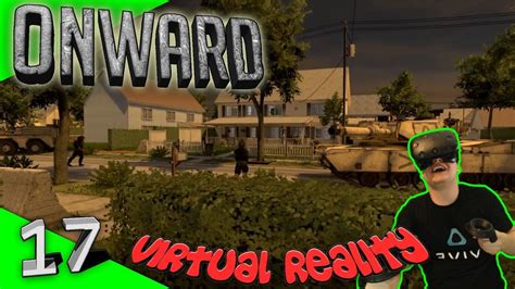 Onward 17 Sterben Im Vorgarten Let S Play Gameplay German HTC