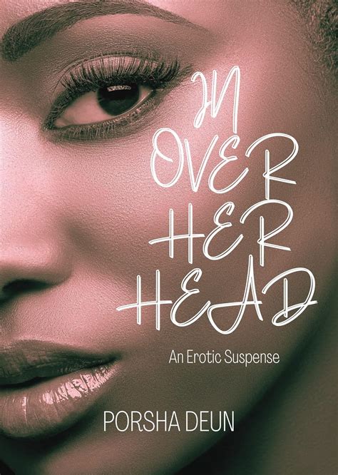 In Over Her Head Kindle Edition By Deun Porsha Literature And Fiction