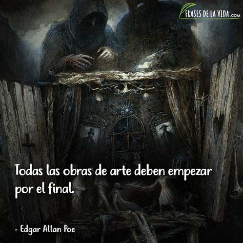 Frases De Edgar Allan Poe Locura Belleza Y Muerte