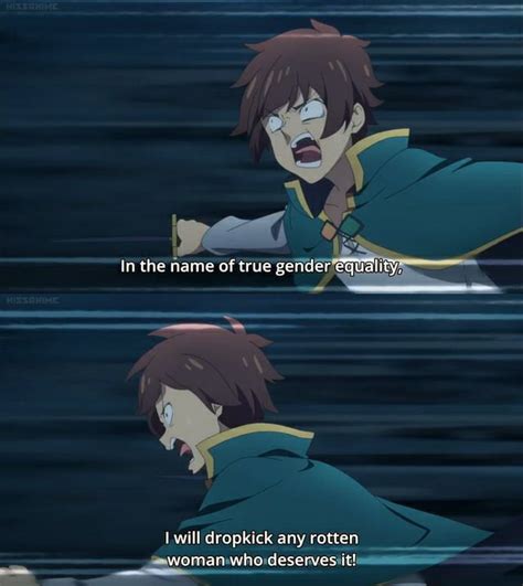 Kazuma A Proponent Of True Gender Equality 9gag