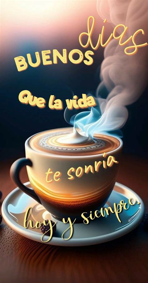 Buenos D As Good Morning In Spanish Inspirational Good Morning