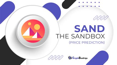 Sandbox Price Prediction 2022 2025 2030