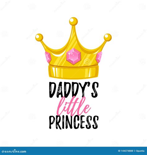 Daddys Little Princess Vector T Shirt Print Or Card Design Stock Vector Illustration Of