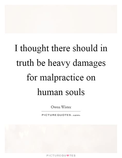 Malpractice Quotes And Sayings Malpractice Picture Quotes