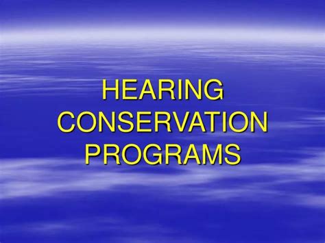 Ppt Hearing Conservation Programs Powerpoint Presentation Free