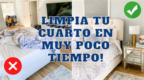 Pasos Para Limpiar Tu Cuarto En Muy Poco Tiempo Limpia Conmigo