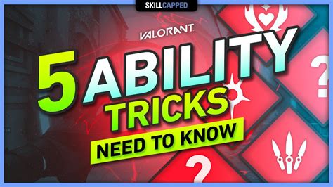 5 Essential Ability Tricks You Need To Know Valorant Guide Youtube