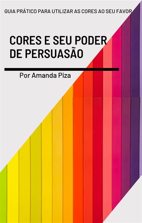 Cores E Seu Poder De Persuas O Amanda Piza Hotmart