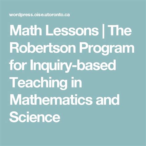 Discover The Robertson Program For Inquiry Based Math And Science Lessons