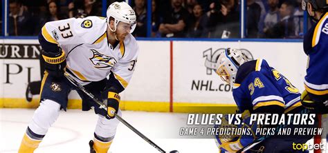 Blues Vs Predators Series Game 4 Predictions Picks And Odds