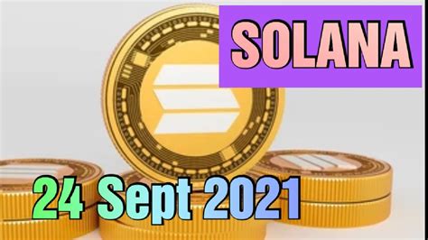 Solana Price Prediction 24 Sept 2021 Crypto Shakeel Solana Sol Today