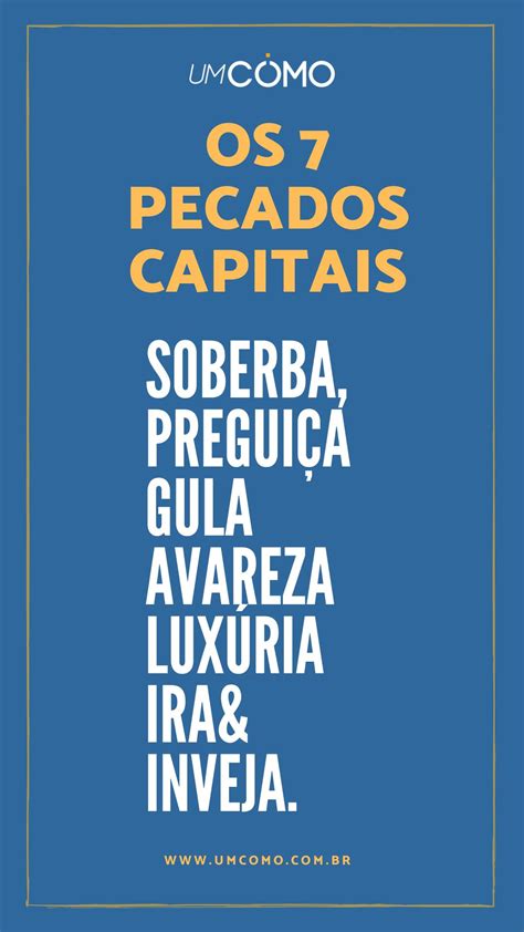 Quais são os sete pecados capitais nome e descrição