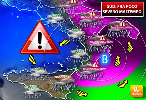 Meteo SUD Fra Poco Severo MALTEMPO Con Piogge ALLUVIONALI Ecco Le