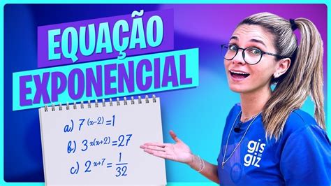 EquaÇÃo Exponencial Aprenda Com ExercÍcios Youtube