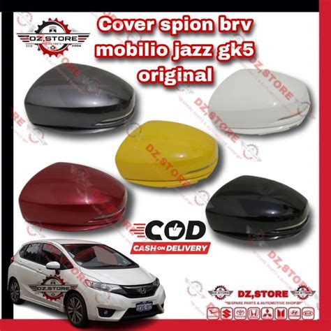 Jual Cover Spion Honda BRV Mobilio Brio RS Honda Jazz GK5 New City BRV