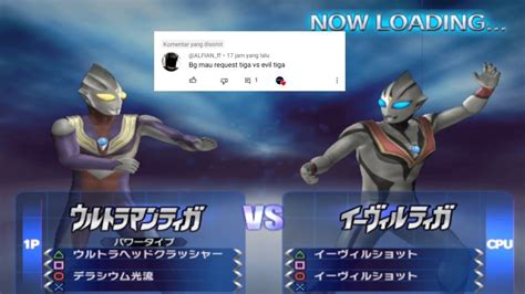 Ngabulin Request San Subscribe Tiga Vs Evil Tiga Ultraman Fe Di