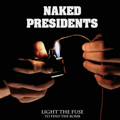 Naked Presidents Youtube