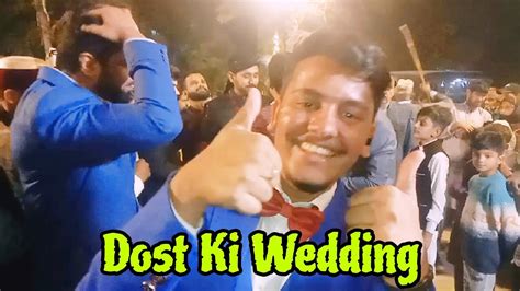 Dost Ki Shaadi Lahaur Gy Sufi Ke Sath Sugal Lagaya Youtube