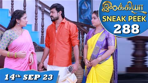 Ilakkiya Serial Episode Sneak Peek Ep Th Sep Tamil