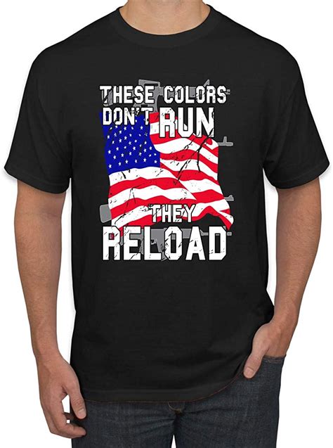 These Colors Dont Run They Reload Us Flag Patriotic American