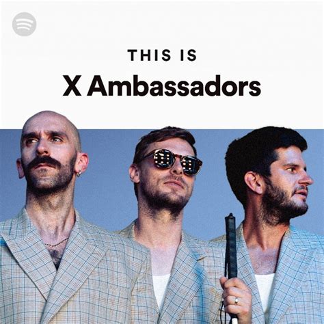 X Ambassadors Spotify