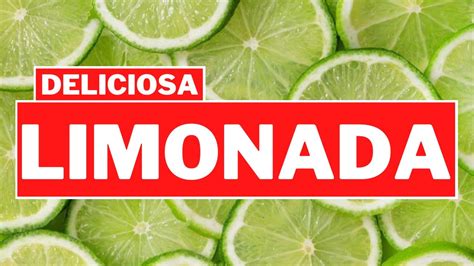 Como Fazer Uma Limonada Deliciosa Youtube