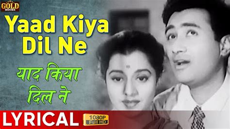 Yaad Kiya Dil Ne Patita Lyrical Song Lata Mangeshkar Hemant