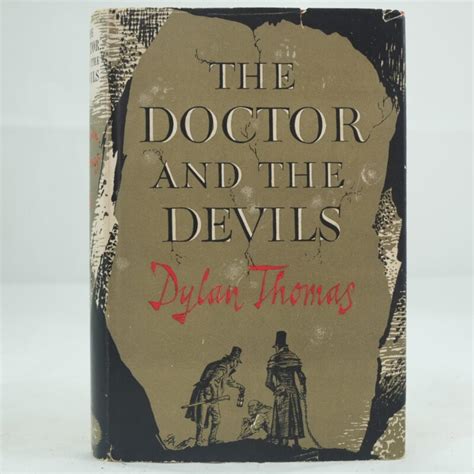 The Doctor and the Devils by Dylan Thomas - Rare and Antique Books