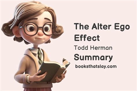 The Alter Ego Effect Summary And Key Lessons