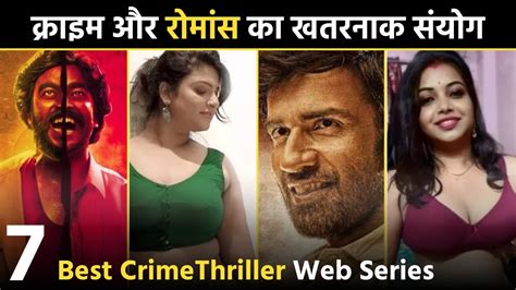 Top 7 Crime Thriller Web Series In Hindi Best Crime Thriller Web