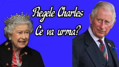 Regele Charles Ce Va Urma YouTube